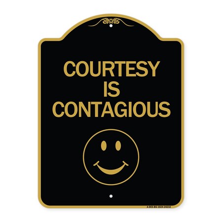 Signmission Designer Series Sign-Courtesy Is Contagious, Black & Gold Aluminum Sign, 18" x 24", BG-1824-24232 A-DES-BG-1824-24232